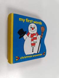 My first words : christmas snowman