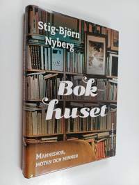 Bokhuset : Människor, möten och minnen