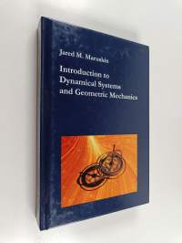 Introduction to dynamical systems and geometric mechanics