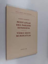 Petit atlas des parlers estoniens : Väike eesti murdeatlas