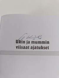 Ukin ja mummin viisaat ajatukset (signeerattu)