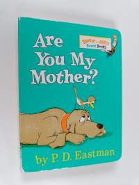 Are You My Mother?