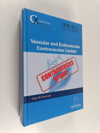 Vascular and endovascular controversies update