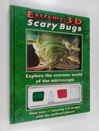 Extreme 3-D Scary Bugs