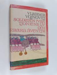 Soldaten Ivan Tjonkins liv och underbara äventyr