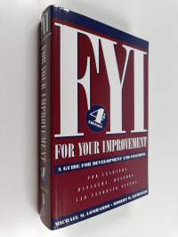 FYI for Your Improvement - A Guide for Development and Coaching