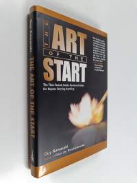The art of the start : the time-tested, battle-hardened guide for anyone starting anything