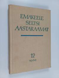 Emakeele seltsi aastaraamat 12
