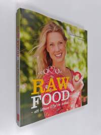 Raw Food ett lättare liv på tre veckor