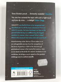 The Ascent of Gravity : The Quest to Understand the Force that Explains Everything