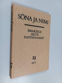Emakeele seltsi aastaraamat 23 : Sõna ja nimi