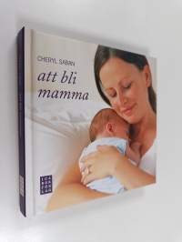 Att bli mamma