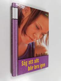 Säg att allt blir bra igen