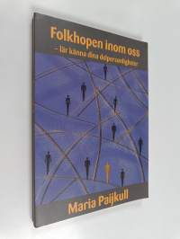 Folkhopen inom oss : lär känna dina delpersonligheter