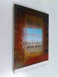 Kärlek längtan &amp; annat spam
