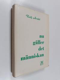 Nu gäller det människan
