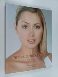 Makeup makeovers : expert secrets for stunning transformations