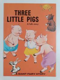 Three little pigs : a folk story