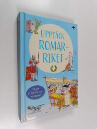 Upptäck romarriket : baserad på Lucius Minimus Britanicus resor