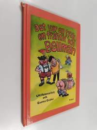 Det var en tysk, en fransk och Bellman