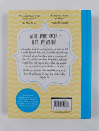 How to Age Joyfully - Eight Steps to a Happier, Fuller Life