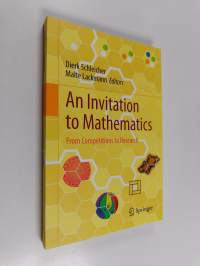An invitation to mathematics : from competitions to research (ERINOMAINEN)