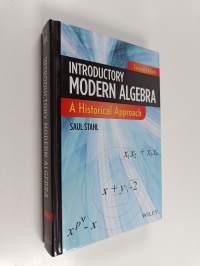 Introductory Modern Algebra: A Historical Approach (ERINOMAINEN)