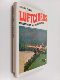 Luftcirkus : stuntpiloter och flygpionjärer