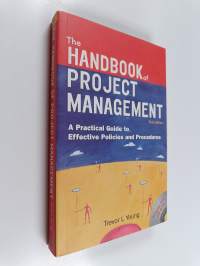 The handbook of project management : a practical guide to effective policies and procedures