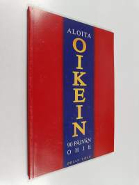 Aloita oikein - 90 päivän ohje