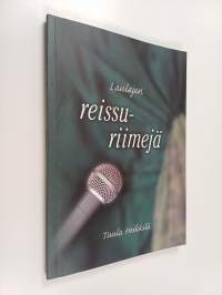 Laulajan reissuriimejä (signeerattu, tekijän omiste)