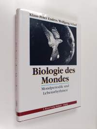 Biologie des Mondes : Mondperiodik und Lebensrythmen