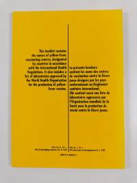 Yellow-fever vaccinating centres for international travel : situation as on 1 January 1991