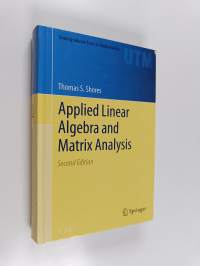 Applied linear algebra and matrix analysis