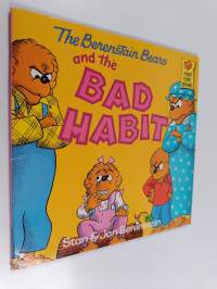 The berenstain bears and the bad habit