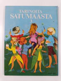 Tarinoita satumaasta 3
