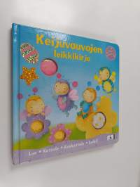 Keijuvauvojen leikkikirja : lue, katsele, koskettele, leiki!