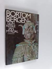 Bortom bergen : bilder från Binglingsi, Maijishan, Dunhuang och andra helgedomar längs den gamla vägen : med ett inledande resonemang kring resandet, seendet och ...