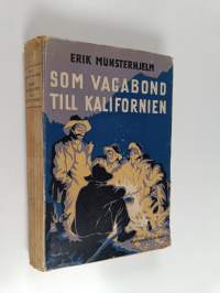 Som vagabond till Kalifornien