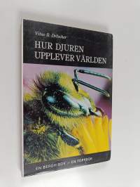 Hur djuren upplever världen Del 2