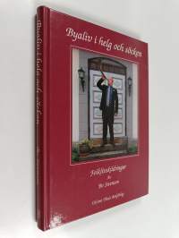 Byaliv i helg och söcken