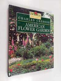 Charles cresson on the american flower garden