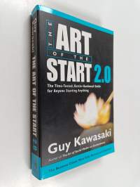 Art of the start 2.0 : the time-tested, battle-hardened guide for anyone starting anything
