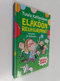 Eläköön Reuhurinne!