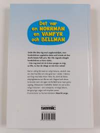 Det var en norrman, en vampyr och Bellman : 666 norgevitsar, bellmanhistorier och annat kul