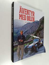Äventyr med bilen : en guidebok till Europas bästa bilvägar