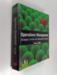 Operations management : strategic context and managerial analysis