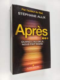 Après... - Quand l&#039;au-delà nous fait signe