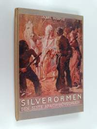 Silverormen Den siste Apach-Hövdingen