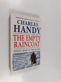 The empty raincoat : making sense of the future